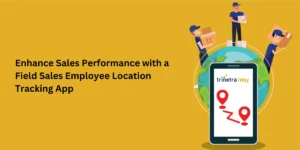 Field Sales Employee Location Tracking App