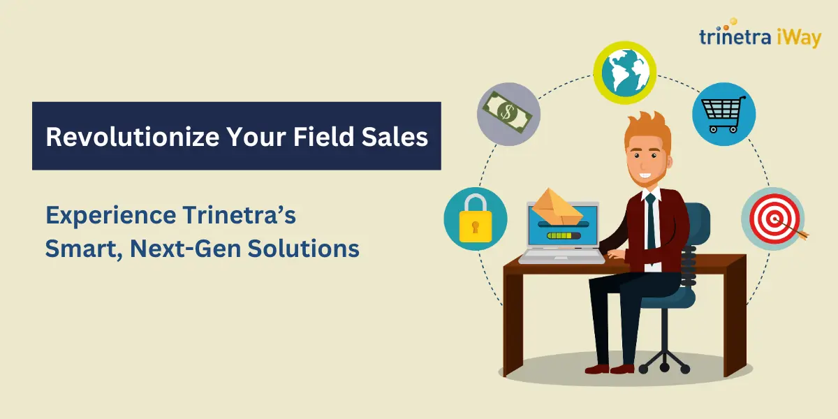 Trinetra Revolutionizes Field Sales Operations with Smart Solutions